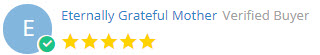 Eternally Grateful Mother - Verified Buyer